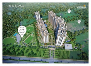 Part of
150 acres
Sports City,
Sector-79,
Noida
Birds Eye View
All specifications, designs, layouts, images, conditions are only indicative and some of these can be changed at
the discretion of the builder/architect/authority. These are purely conceptual and constitute no legal offerings.
GH Plot
others
land
GH Plot
others
land
 