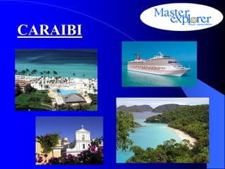 CARAIBI
 