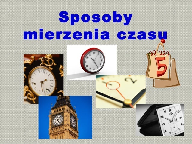 Sposoby mierzenia czasu