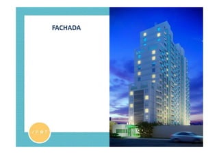 FACHADA




Material provisório de consulta interna do corretor, sujeito a alterações.
 