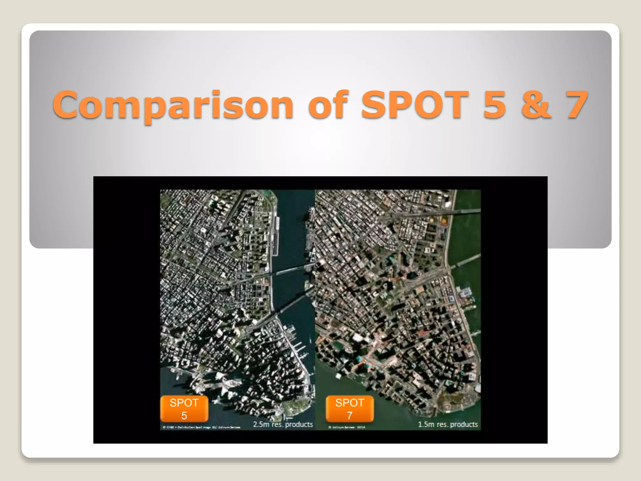 Spot 7 satellite | PPTX