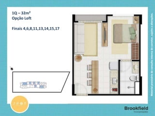 1Q – 32m² Opção Loft Finais 4,6,8,11,13,14,15,17 