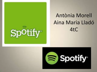 Antònia Morell
Aina Maria Lladó
4tC
 