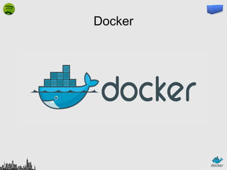 Docker

 