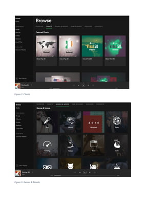 Figure 2: Charts
Figure 3: Genres & Moods
 