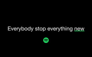 Everybody stop everything new
 