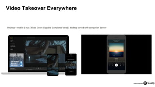 21
Video Takeover Everywhere
Desktop + mobile | max. 30 sec | non-skippable (completed view) | desktop served with companion banner
 