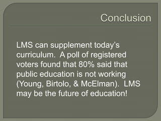 Allows learning to take place anywhere, anytime