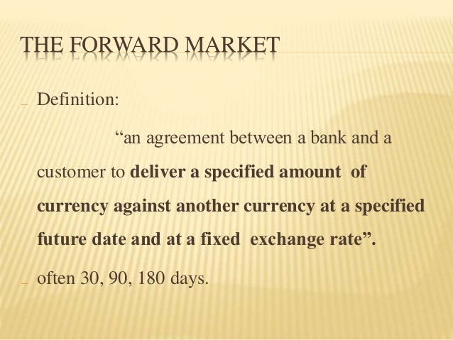 Spot market and forward market