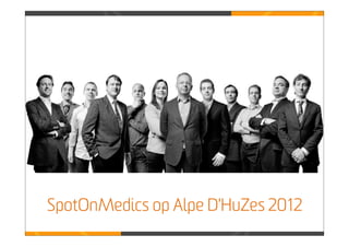 SpotOnMedics op Alpe D'HuZes 2012
 