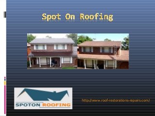 http://www.roof-restorations-repairs.com/

 