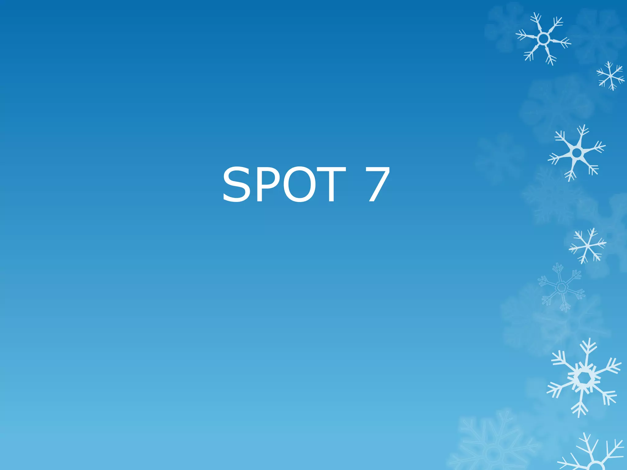 SPOT 7
 