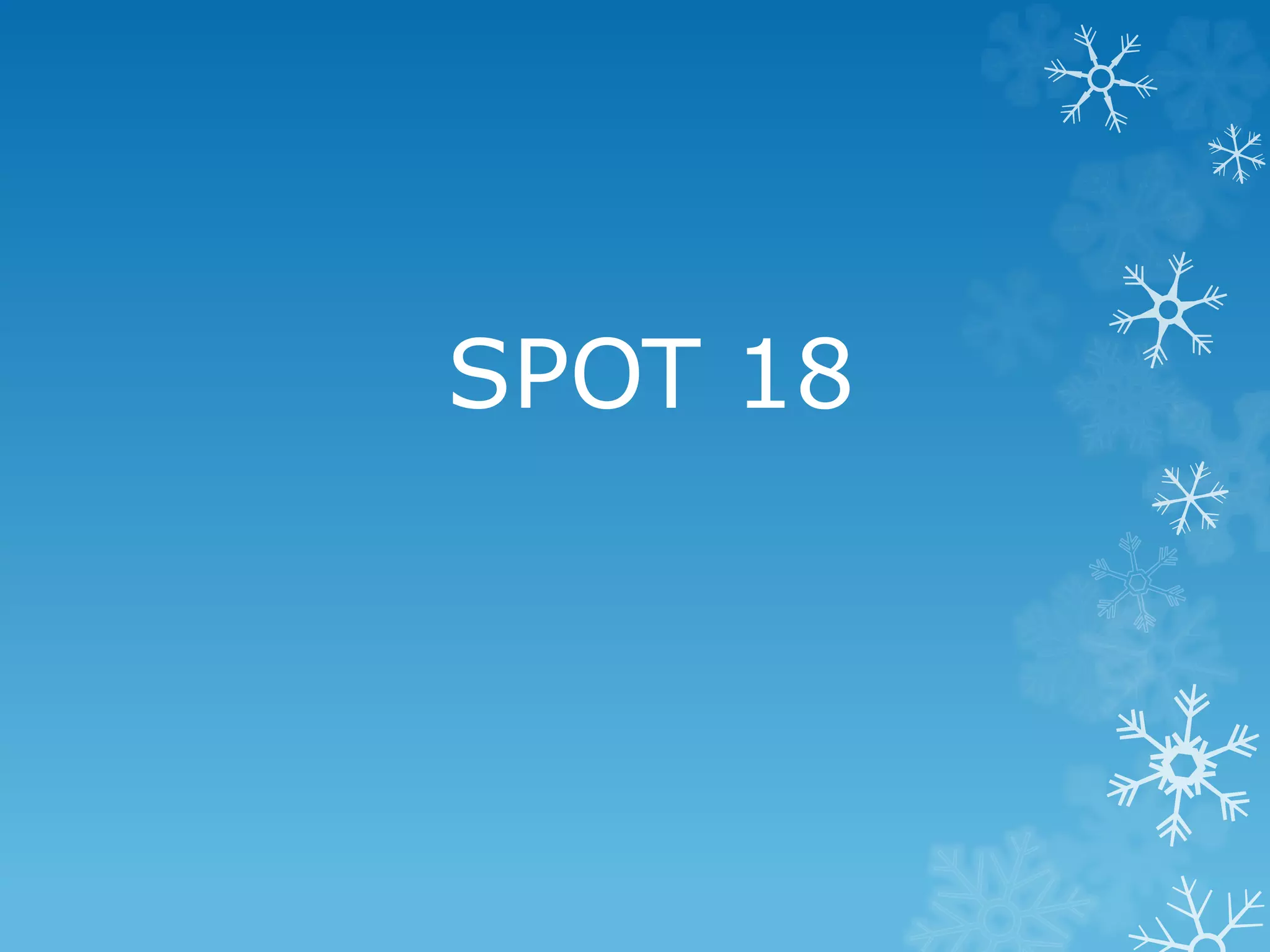 SPOT 18
 