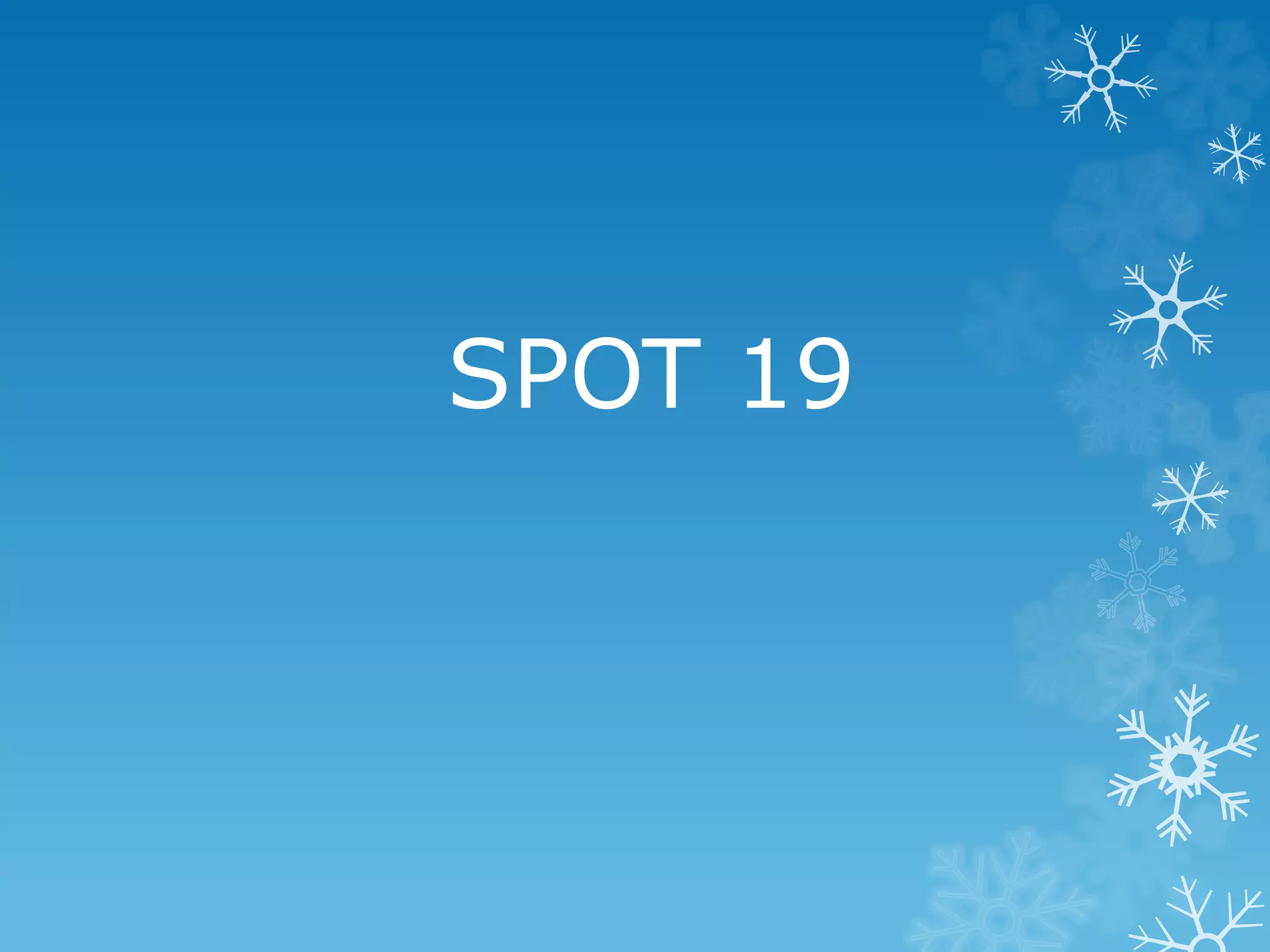 SPOT 19
 