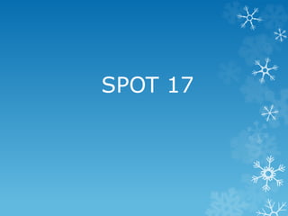 SPOT 17
 