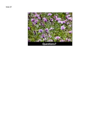 Slide 47




           Questions?
 