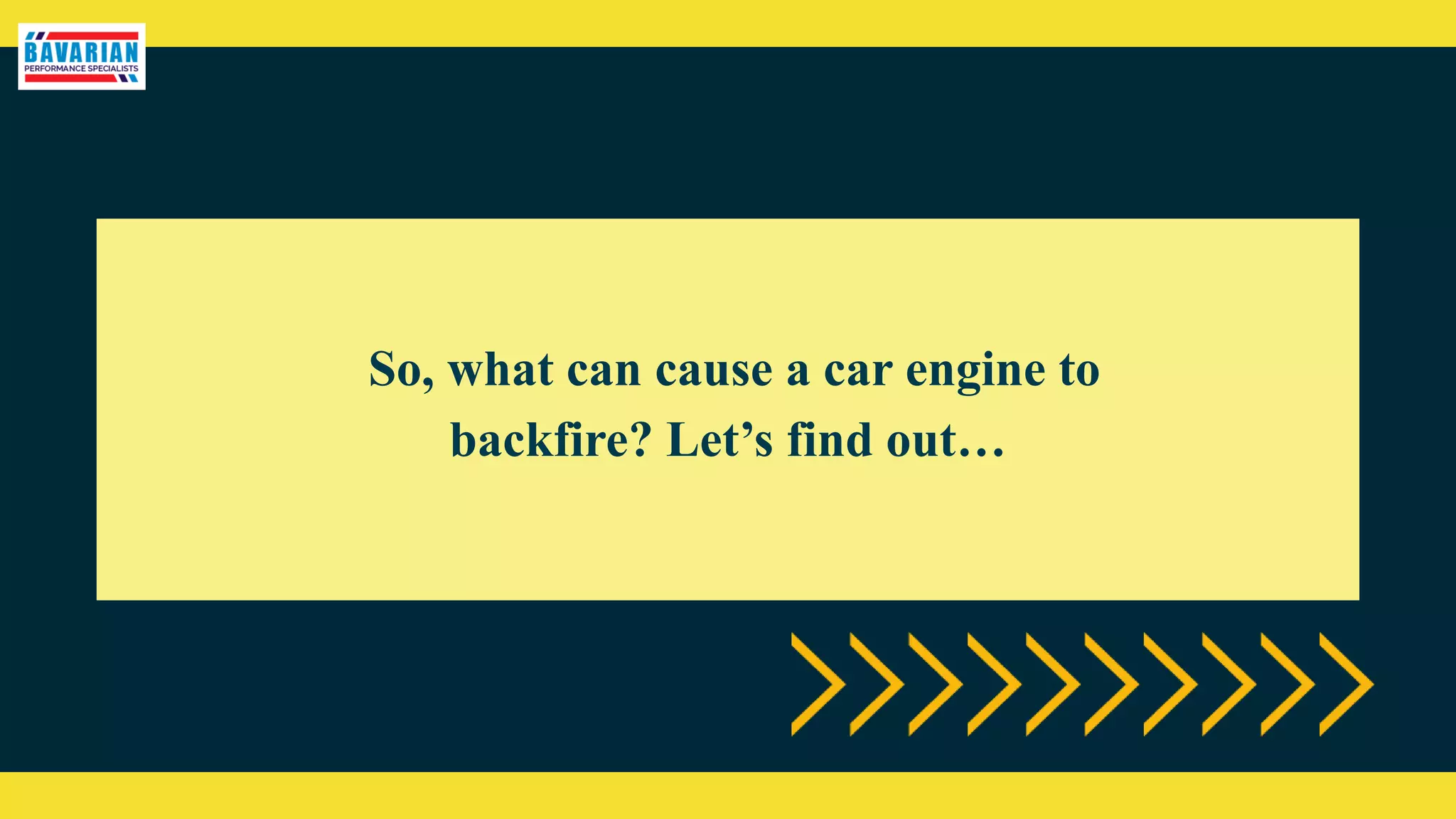 So, what can cause a car engine to
backfire? Let’s find out…