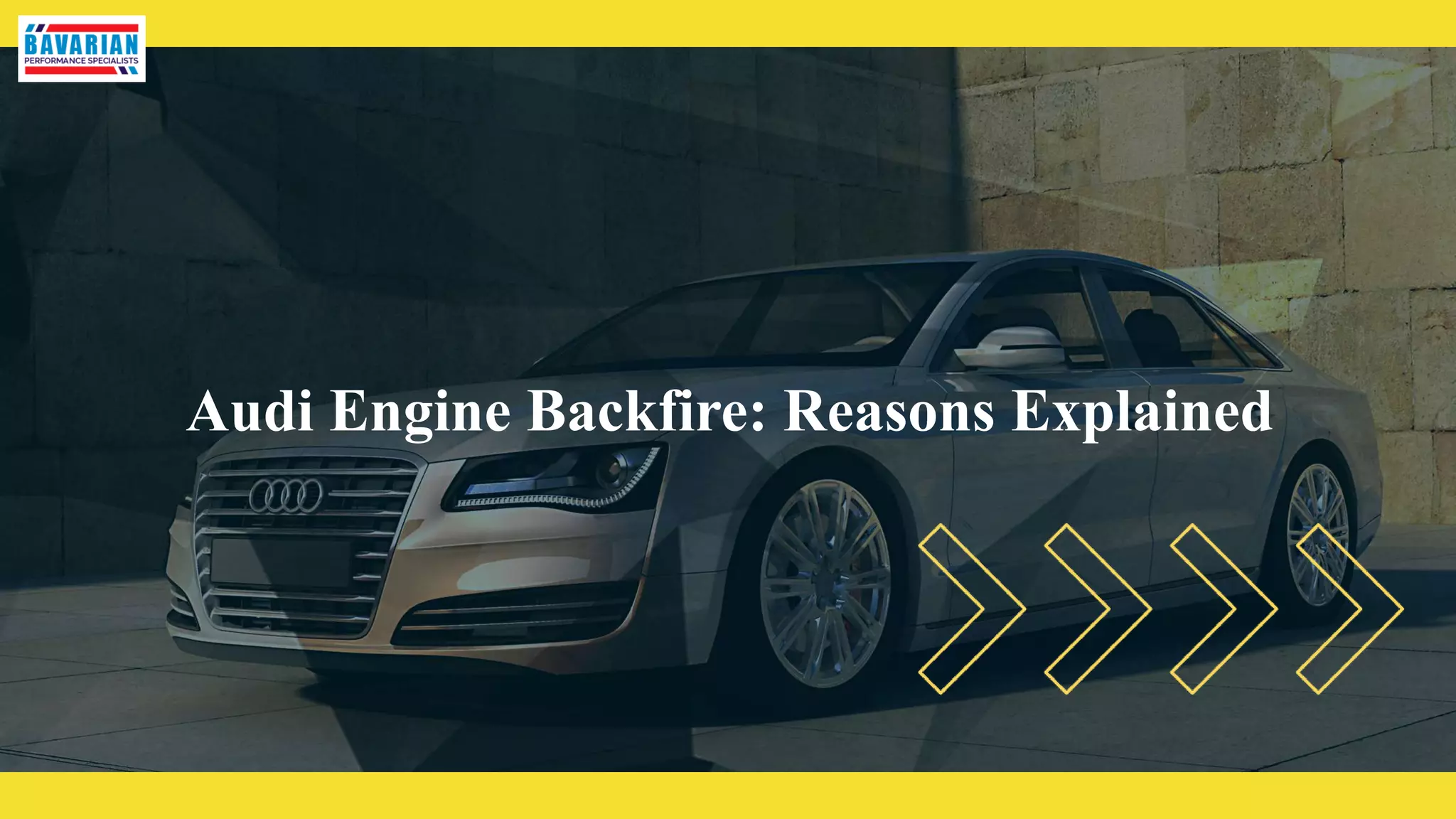 Audi Engine Backfire: Reasons Explained