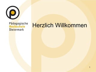 Herzlich Willkommen
1
 