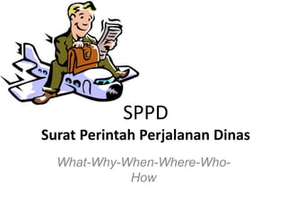 Surat Perintah Perjalanan Dinas PNS | PPTX