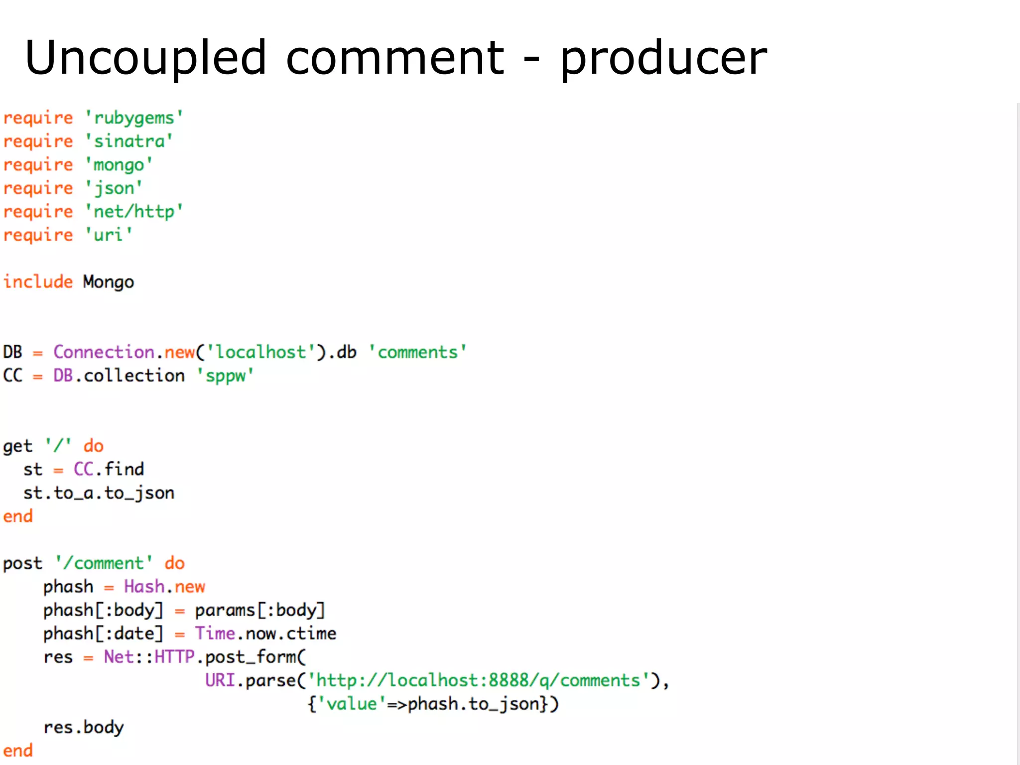 Uncoupled comment - producer
 