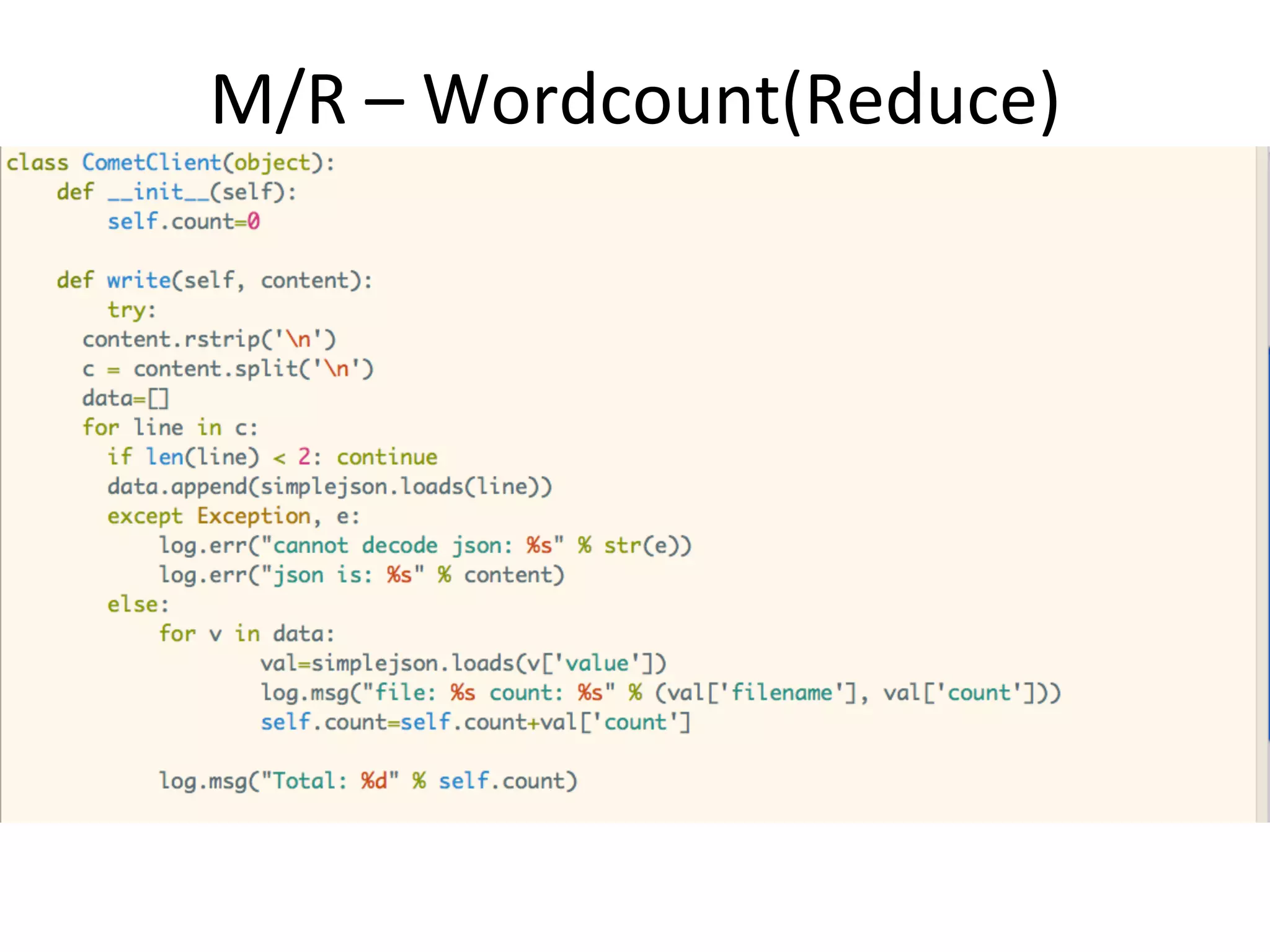 M/R	
  –	
  Wordcount(Reduce)	
  
 