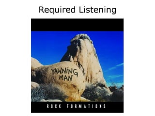 Required Listening
 