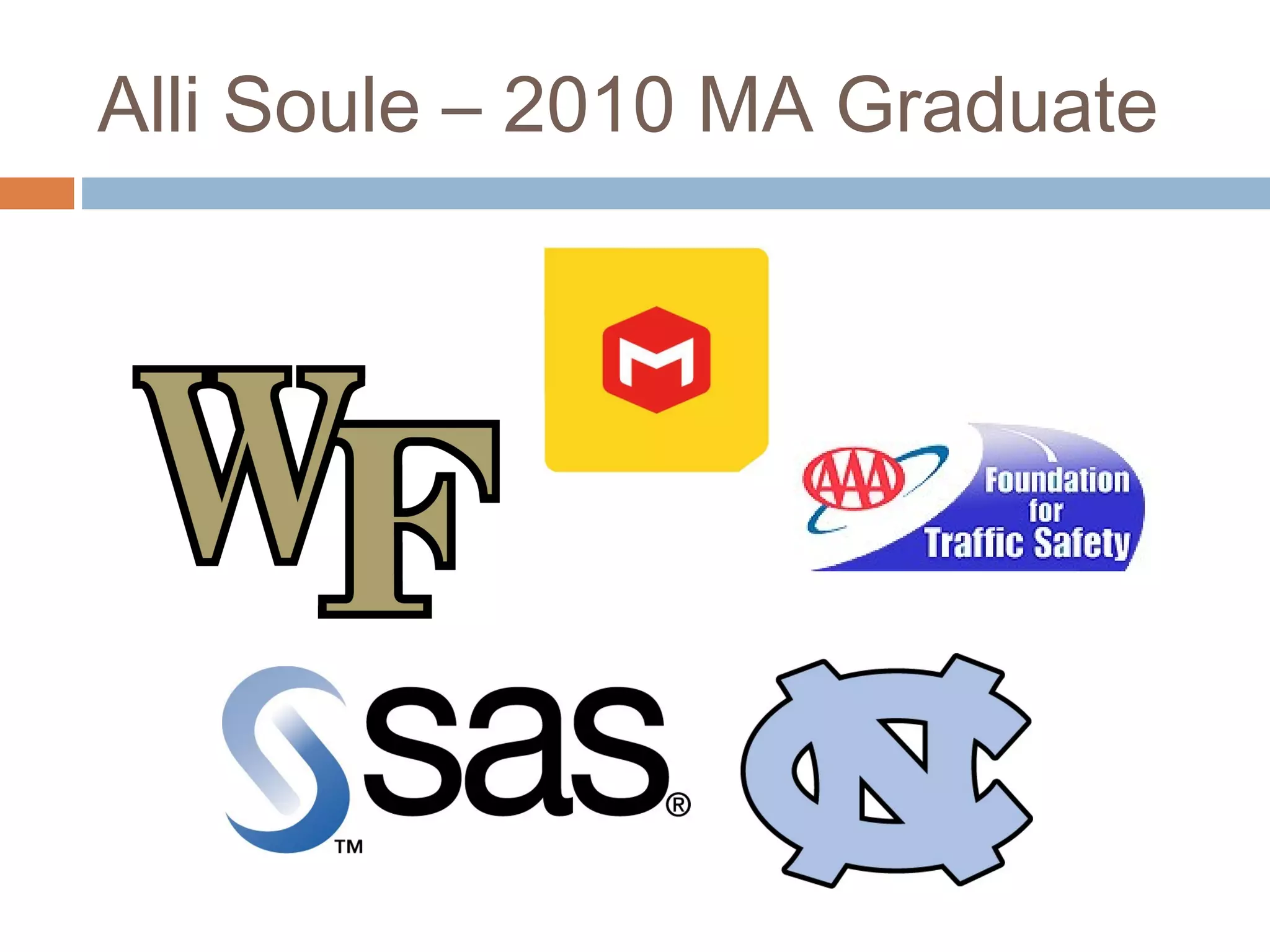 Alli Soule – 2010 MA Graduate
 
