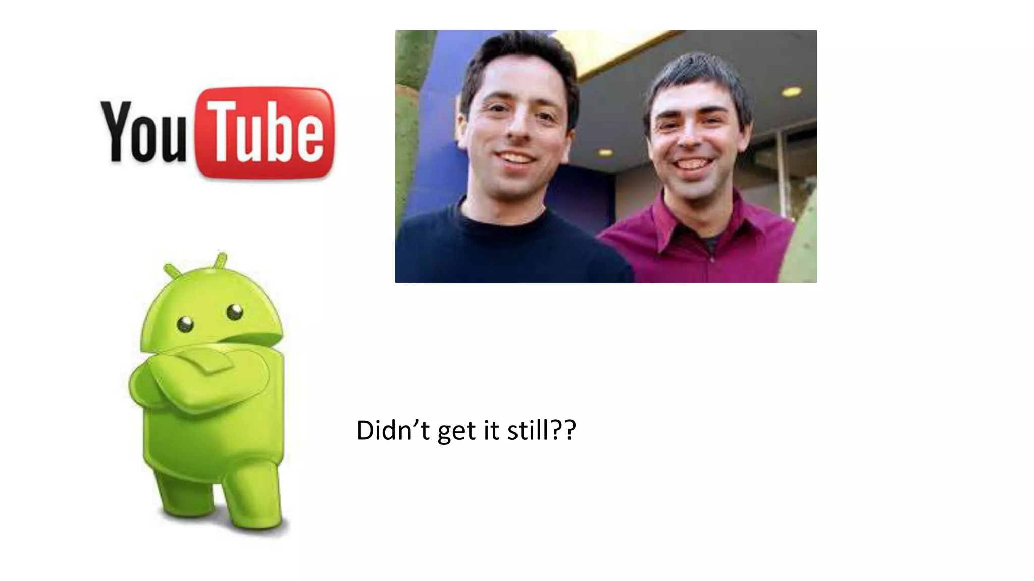 Didn’t get it still??

 