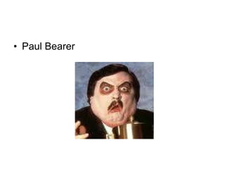 Paul Bearer 