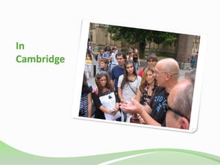 In
Cambridge
 