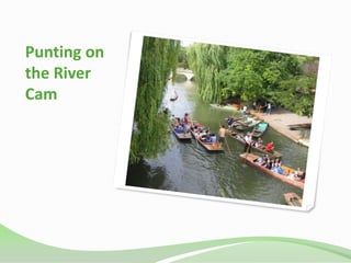 Punting on
the River
Cam
 