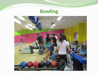 Bowling
 
