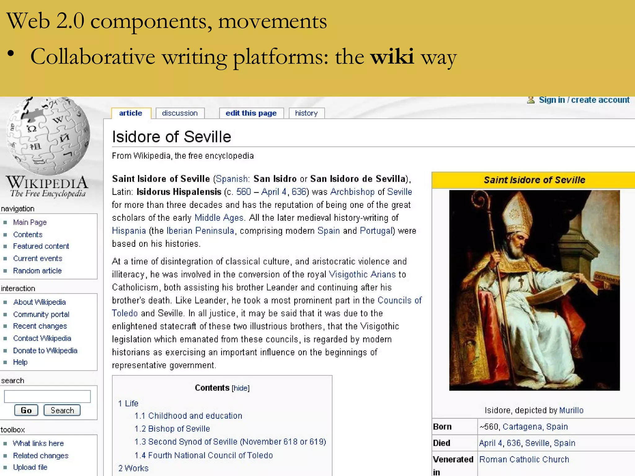 Web 2.0 components, movements Collaborative writing platforms: the  wiki  way  