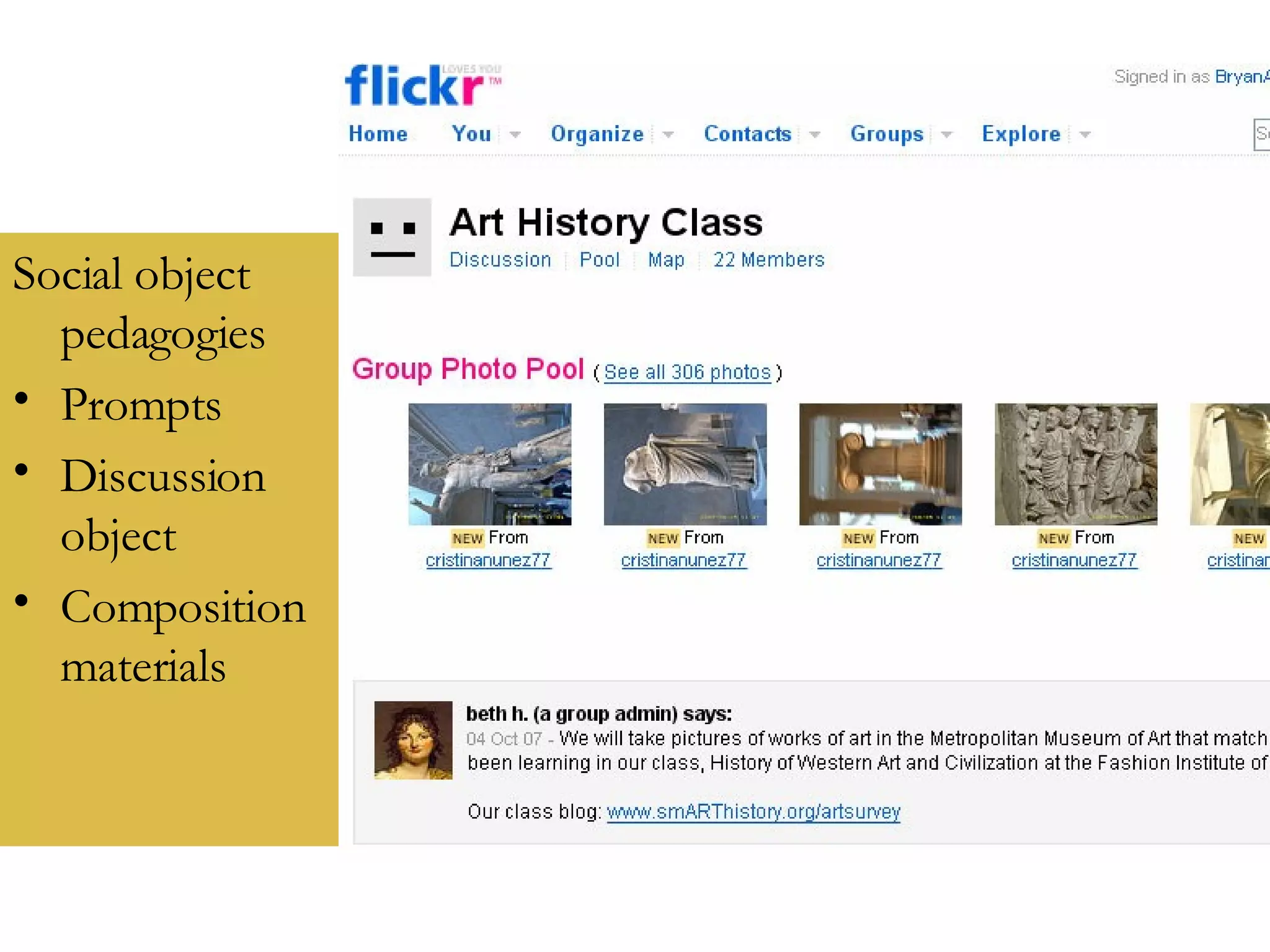 Social object pedagogies Prompts Discussion object Composition materials 