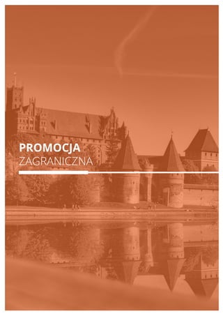 PROMOCJA
ZAGRANICZNA
 