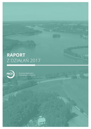 Raport
Z DZIAŁAŃ 2017
 