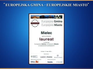 "EUROPEJSKA GMINA - EUROPEJSKIE MIASTO" 