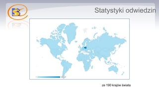 Statystyki odwiedzin
ze 190 krajów świata
 