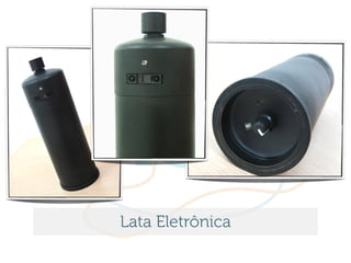 Lata Eletrônica
 