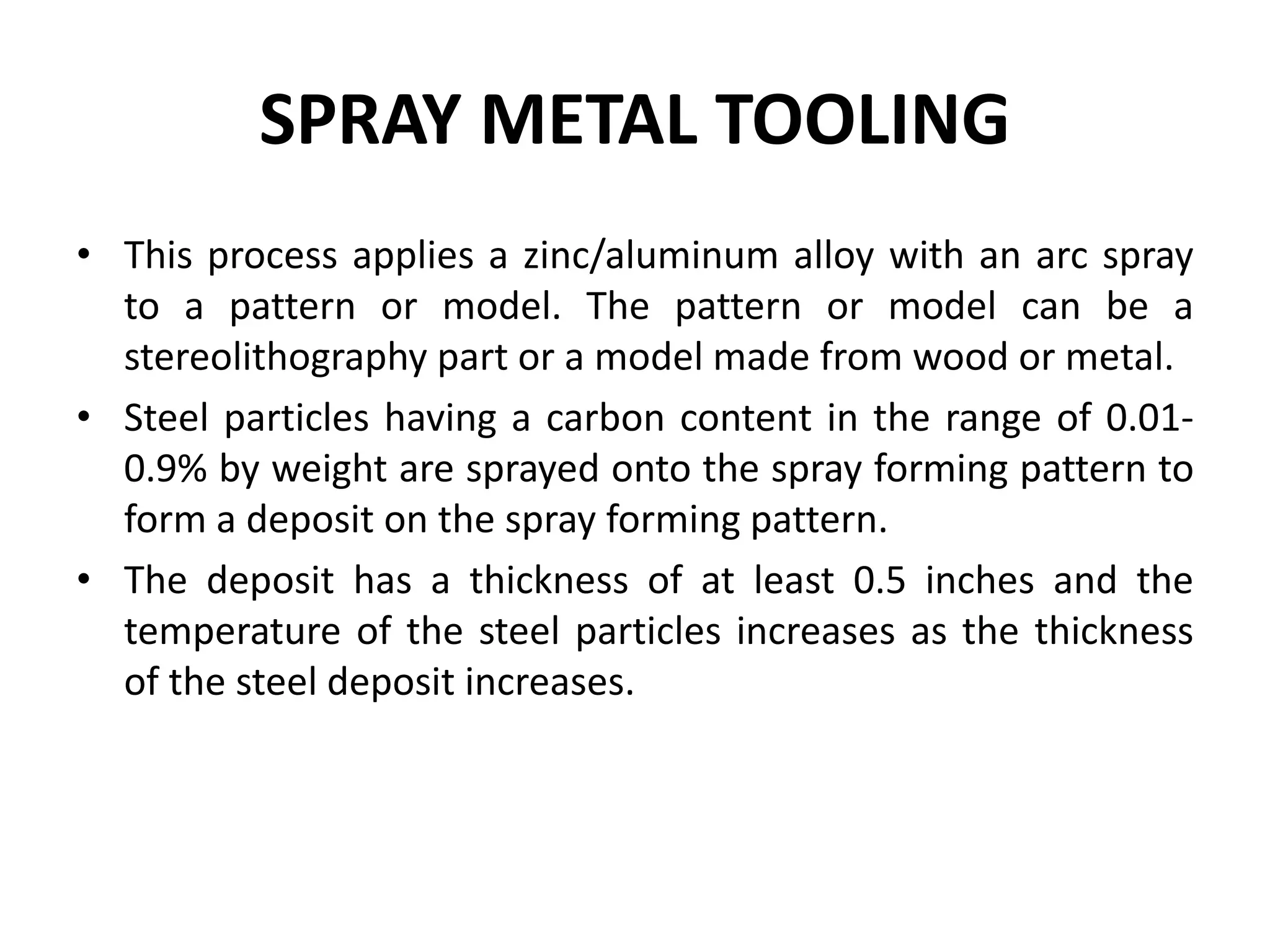 Spray metal tooling PPT