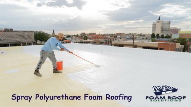 Spray Polyurethane Foam Roofing Systems 