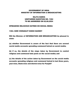 GOVERNMENT OF INDIA
MINISTRY OF INFORMATION & BROADCASTING
RAJYA SABHA
UNSTARRED QUESTION NO. 1364
TO BE ANSWERED ON 02.08...