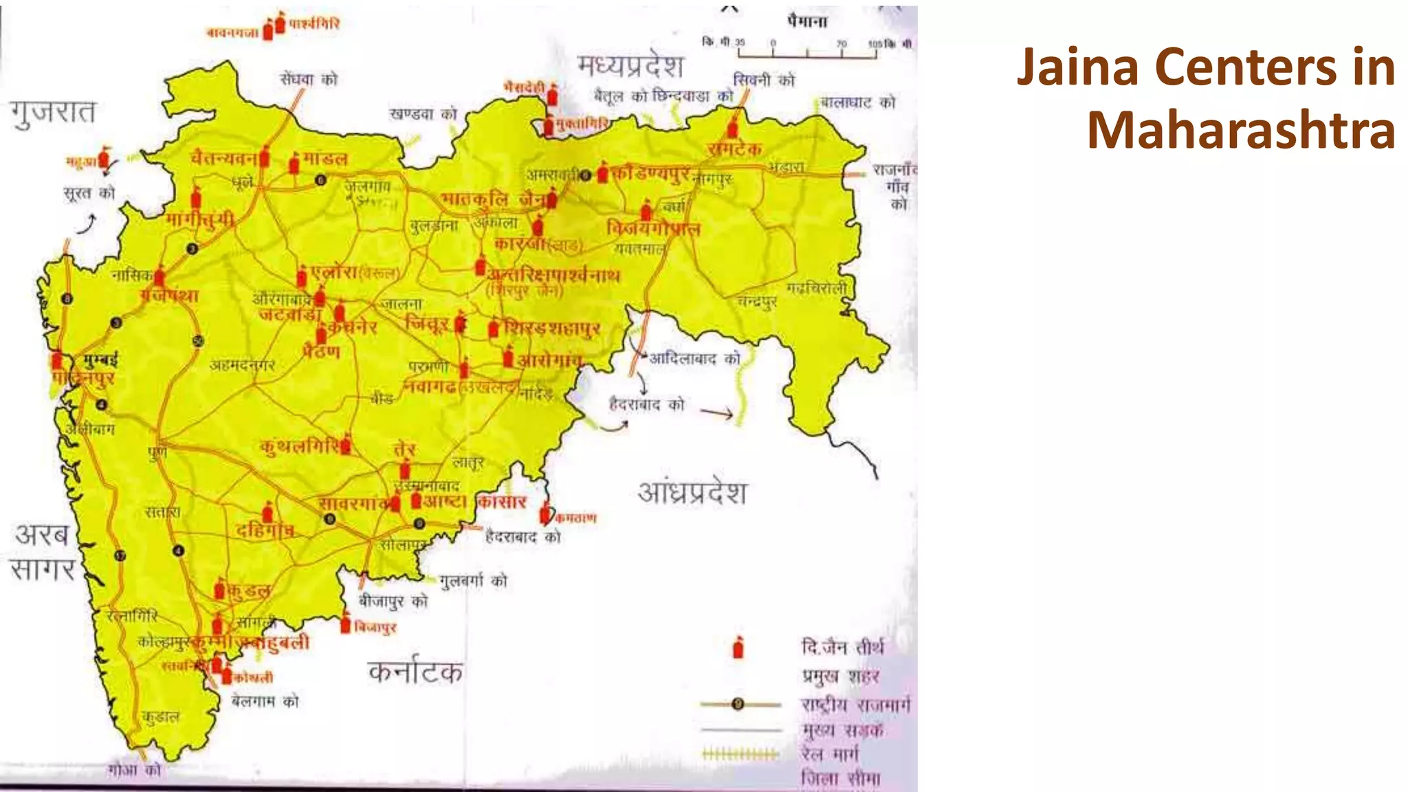 Jaina Centers in
Maharashtra
 