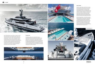 46
Ester III, delivered by Lürssen in 2014, is a sleek, 66-metre
yacht that combines a truly authentic classic interior and
unusual deck layout with a unique, distinct and masculine
external profile. Ester III's interior, designed by Reymond
Langton Design, includes a hand-carved leather artwork
running through the main stairwell and boasts a glass lift
running from the lower to the top deck. A big swimming pool
aft, a proper helicopter landing pad, positioned above the
wheelhouse, and two separate, external dining locations,
combined with large windows and a near vertical bow all
contribute to this unique look, designed by Espen Øino
International under the owner’s guidance.
The Main Deck
The Main deck salon consists of three distinct zones;
through large sliding doors disappearing completely into the
superstructure, the lounge area furthest aft extends onto the
exterior deck, creating an open, relaxed ambience. Moving
forward is a more intimate central seating group nestled next to
an ornate ethanol-fuelled fireplace, vis-à-vis, a large television
is hidden behind leather panels in the bulkhead when not in use,
so as not to spoil the classical feel. The dining area is enveloped
in Amboyna framed fabric artwork that spreads onto the ceiling
creating a light, romantic atmosphere.
Interior Design
Reymond Langton Design stated that the emphasis
was for practical living spaces focused on creating
an intimate family home: “The owner requested
a French Classical theme for the interior, with a
strong emphasis on the correct understanding of the
inspiration and quality of details and references used
to ensure an authentic contemporary interpretation
of the style”. To achieve this, Reymond Langton
Design collaborated with highly skilled artisans to
develop and create the desired, elaborately detailed
yet warm and welcoming atmosphere of the interior.
Each of the 5 guest cabins – all situated on the lower
deck and benefiting from their own en-suite bathroom
and large windows providing plenty of natural light
– is individually tailored to follow a specific theme,
derived from bespoke fabric artworks that rise from
the headboard and wrap overhead onto the ceiling,
framed with an intricately carved Avodire cornice
featuring a roundel motif that is a unifying feature
found throughout the yacht, along with embossed and
gilded leather panels and bronze accents.
SUPER YACHT
A helicopter platform on
top of the wheelhouse
Espen Øino was given an open brief by the client:
“just do it as if the yacht was for you, Espen…”
Infinity swimming pool
©GuillaumePlisson
©GuillaumePlisson
©GuillaumePlisson©GuillaumePlisson©GuillaumePlisson
©GuillaumePlisson
 