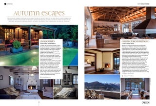 experience WORDS NicolE Stavrou
Autumn escapesThe season of turning leaves and olive harvest is one of the best times of the year. Enjoy a crisp getaway with
outdoor activities and explore the beautiful nature and wildlife, or have a cup of hot chocolate next to the
fireplace, watching picturesque sunsets. Autumn is the perfect time to rediscover the magic of traveling.
Nestled in an imposing mountain peek overlooking the
charming town of Metsovo, the Grand Forest Metsovo is a
supreme getaway, a four season 5-star resort that offers
unique experiences. Located on the foothills of the virgin
Pindus national park, in the heart of a dense black pine forest,
it offers spectacular panoramic views. The interior design and
architecture of the lobby attracts the attention of visitors. Large
windows with uninterrupted views to nature, large fireplaces
and elegant furnishings dominate the space.
Metsovo 1350m, the resort’s restaurant offering traditional
dishes from the region of Epirus, and the Lobby cafe, are
exquisite options both for guests and visitors in general.
Indulge yourself in the wellness world of Fontus Spa. This
elegant environment, inspired by our natural need for
rejuvenation, offers moments of comfort and relaxation to
every guest. A series of treatments by Germaine de Capuccini
promises care and rehabilitation for the face and body.
No matter whether you are here to discover the unique nature
or simply breathe the crisp mountain air, the Grand Forest
provides you with luxury rooms and peaceful sceneries, ready
to fulfill your every dreams.
	 www.grand-forest.gr
grand forest metsovo
5 star Luxury Hotel
PhotoCreditsChristosDrazos
90
In Papigo, the most beautiful village in Zagori,
Avragonio traditional apartments complex is a
successful example of restoration of traditional
houses, exhibiting perfect balance between
traditional and modern, and offering all the
comforts that one can ask for.
Ecology was a key factor during construction;
stones from rundown buildings of the past
century were used, while wood, windows and
doors from the remnants were restored and
used along with eco paint.
Fitted with parquet floor and featuring a tilted
wooden roof, all rooms open to a furnished
balcony. Guests can relax at the sun terrace
by the pool, whilst enjoying the mountain
views. A verdant tree garden for relaxing
walks as well as meeting facilities are
available. Don’t forget to visit the lovely library
area - art room, which offers visitors an even
greater range of activity options within the
hotel unit. Activities in the surrounding area
include cycling and horse riding.
	 www.avragonio.gr
TRADITIONAL APARTMENTS
avragonio
 