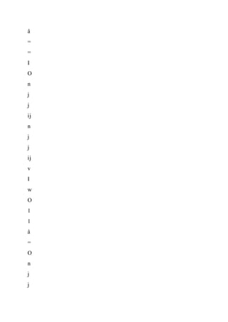 å
=
=
I
O
n
j
j
ij
n
j
j
ij
v
I
w
O
1
1
å
=
O
n
j
j
 