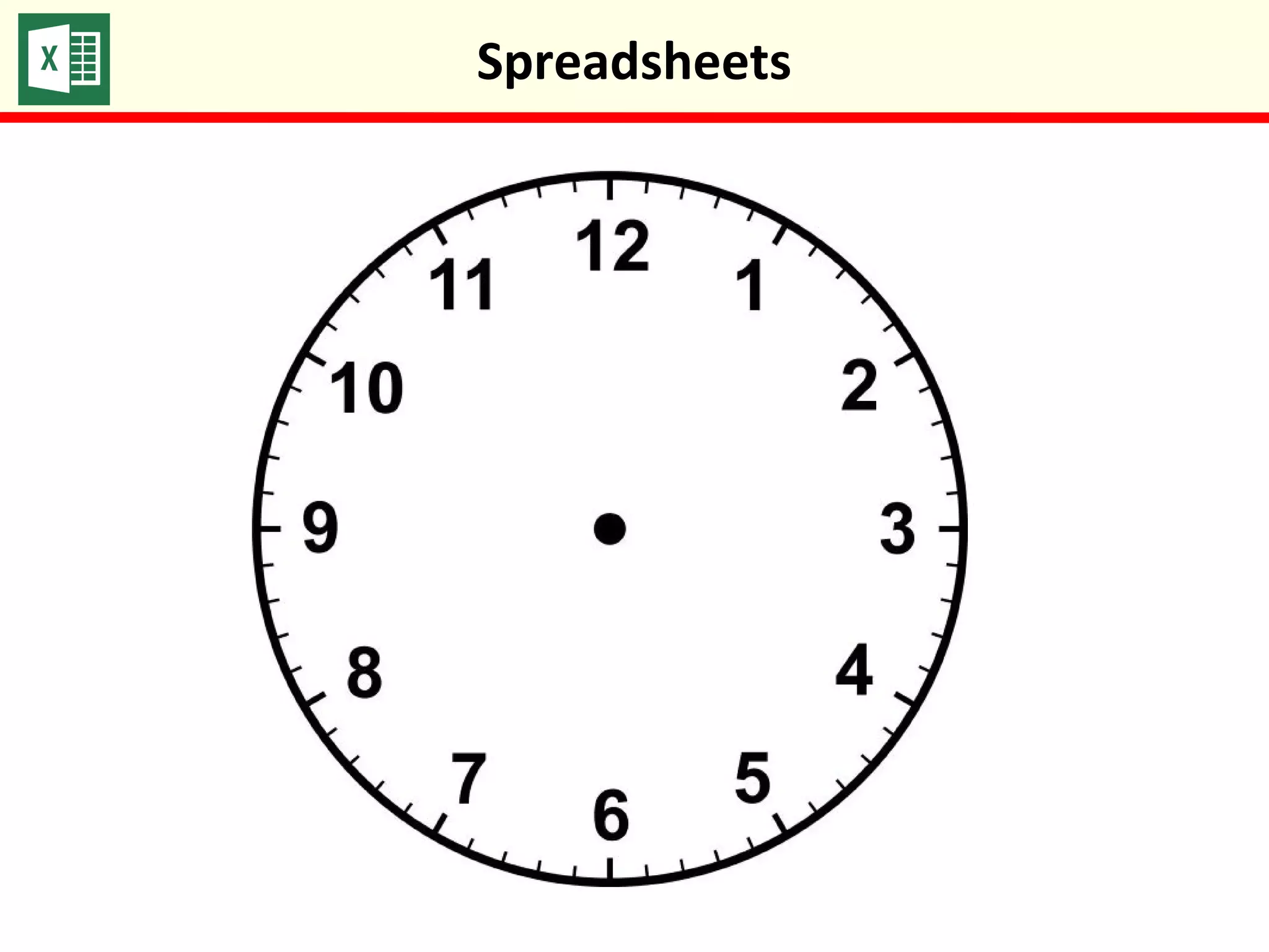 Spreadsheets
 