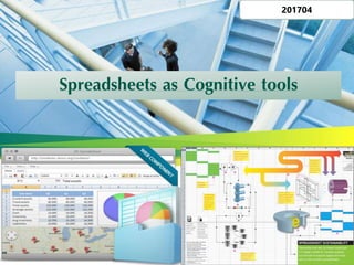 201704 
Spreadsheets as Cognitive tools 
 