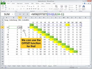 We can use the 
OFFSET function 
for that 
 